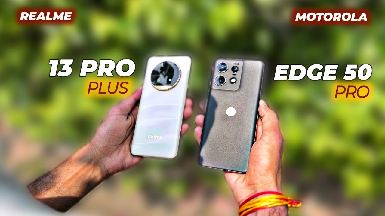 Camera Comparison Realme 13 Pro Plus vs Motorola Edge 50 Pro | Which is Better in Camera?