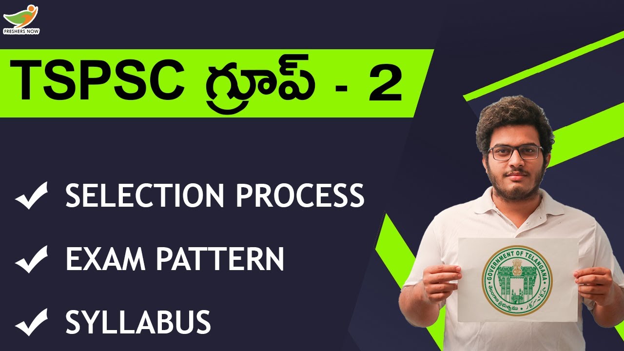 TSPSC Group 2 Syllabus, Exam Pattern 2023 in Telugu | Selection Process, Posts List