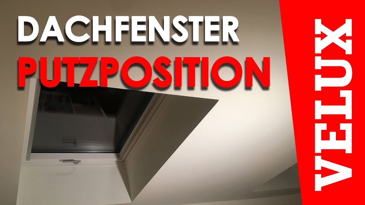 Velux Dachfenster - Putzstellung/Putzposition