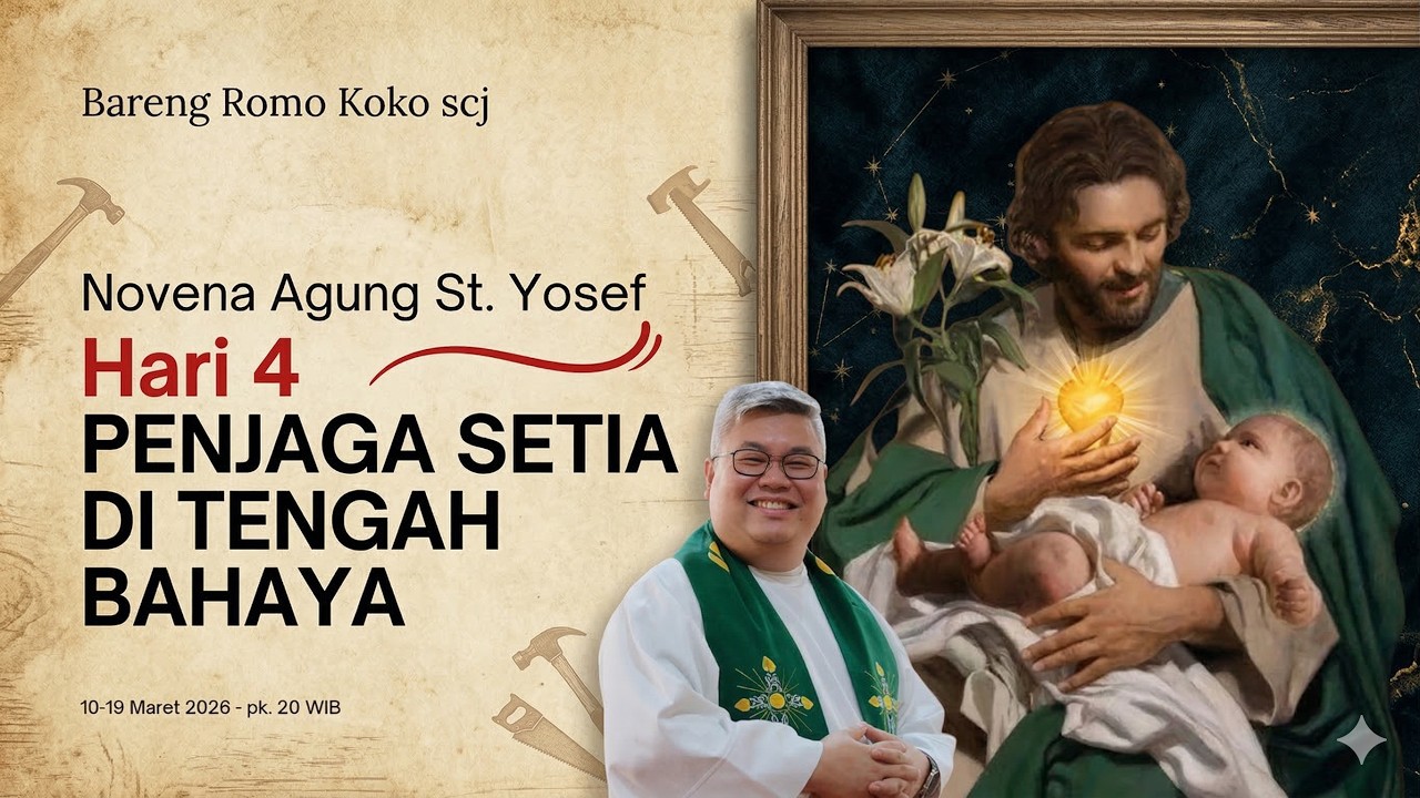 Novena Agung St. Yosef 2026 - Hari Keempat: 