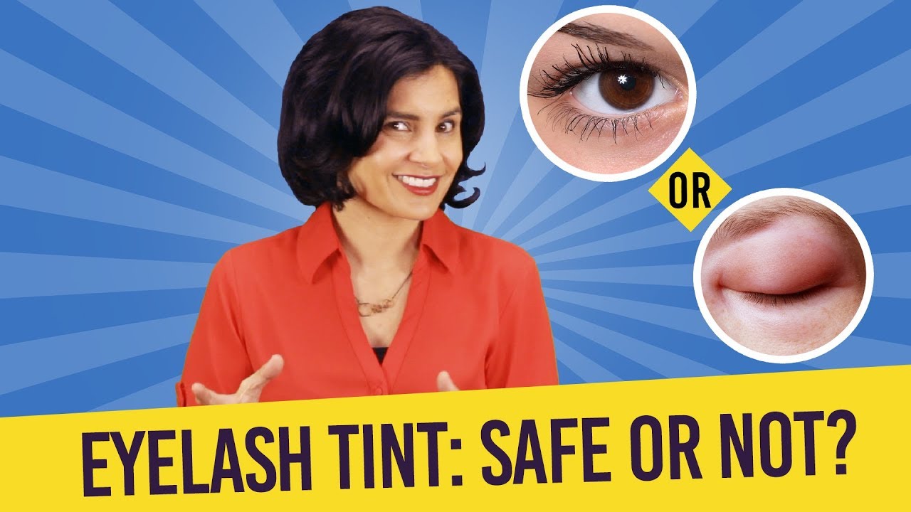 Is Eyelash Tinting Safe?