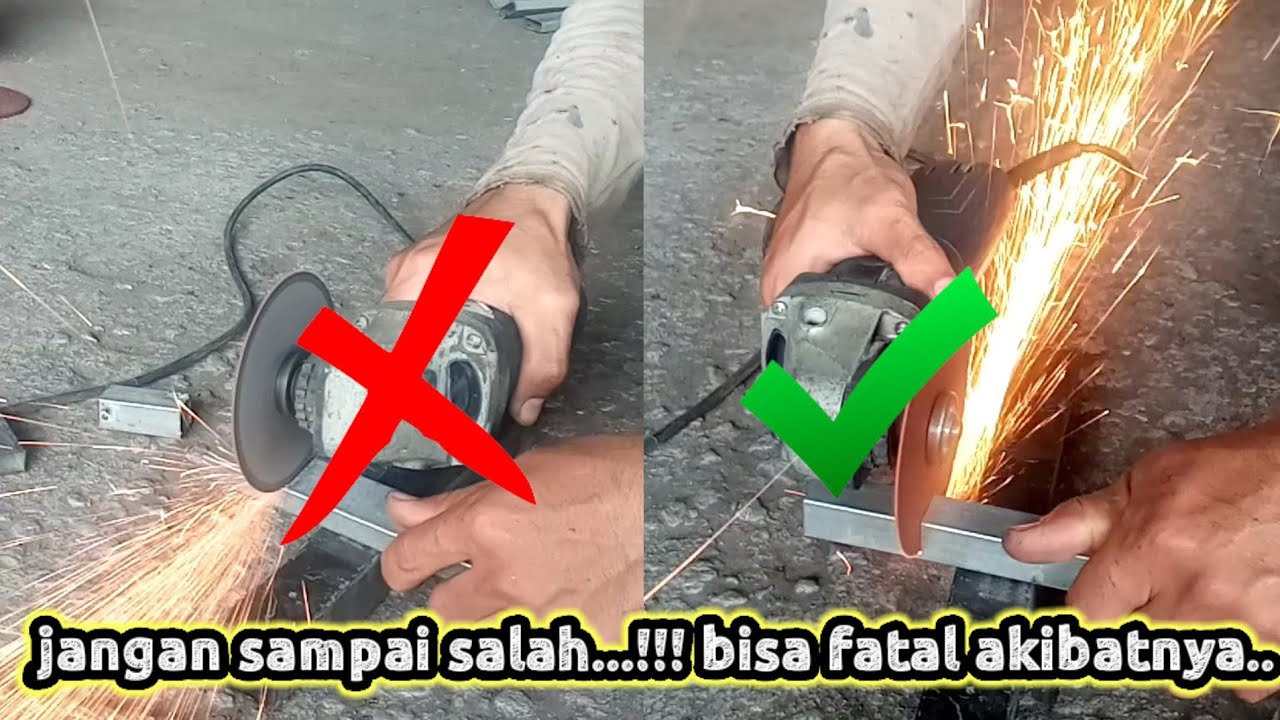 tekhnik yang benar memotong besi dan hollow menggunakan gerinda tangan