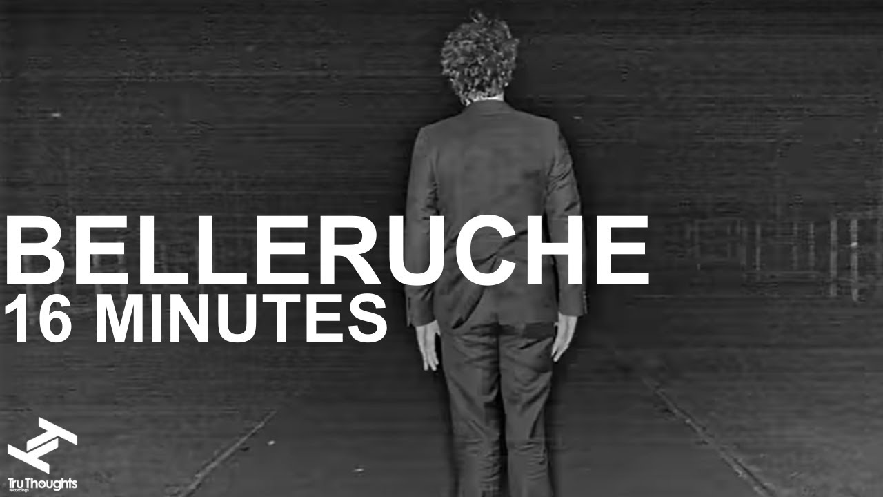 Belleruche - 16 Minutes