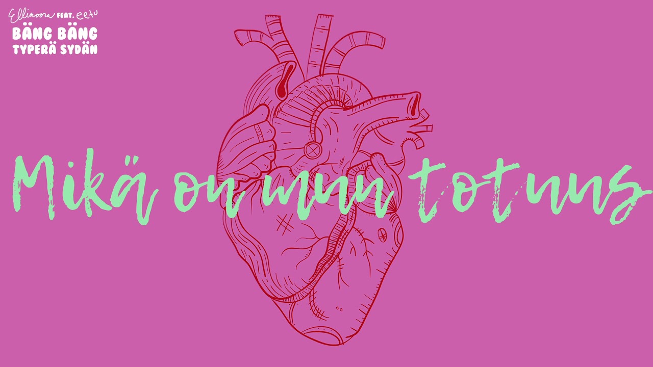 Ellinoora - Bäng Bäng typerä sydän feat. eetu (Lyric video)