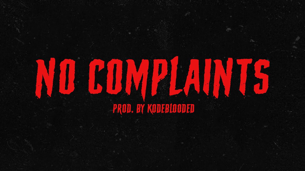 no complaints | travis scott type beat (prod. by kodeblooded)