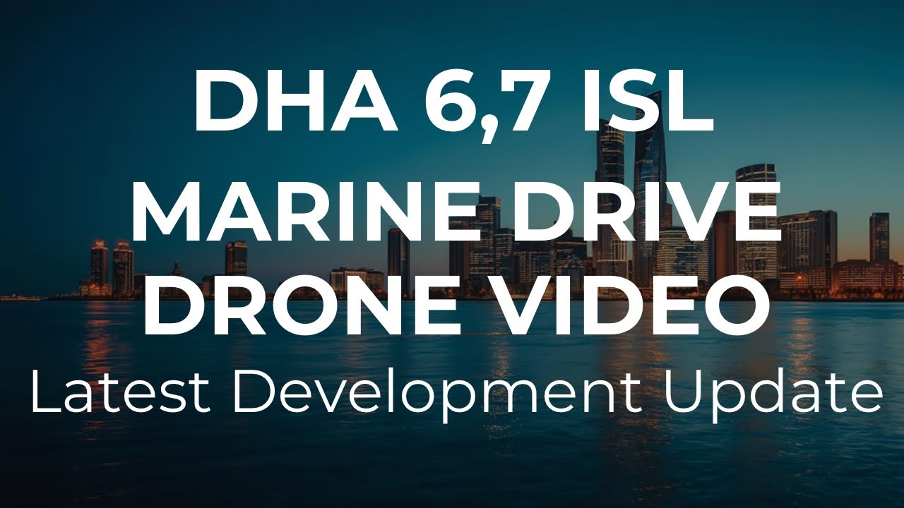 MARINE DRIVE DHA 7 ISLAMABAD- DEVELOPMENT UPDATE