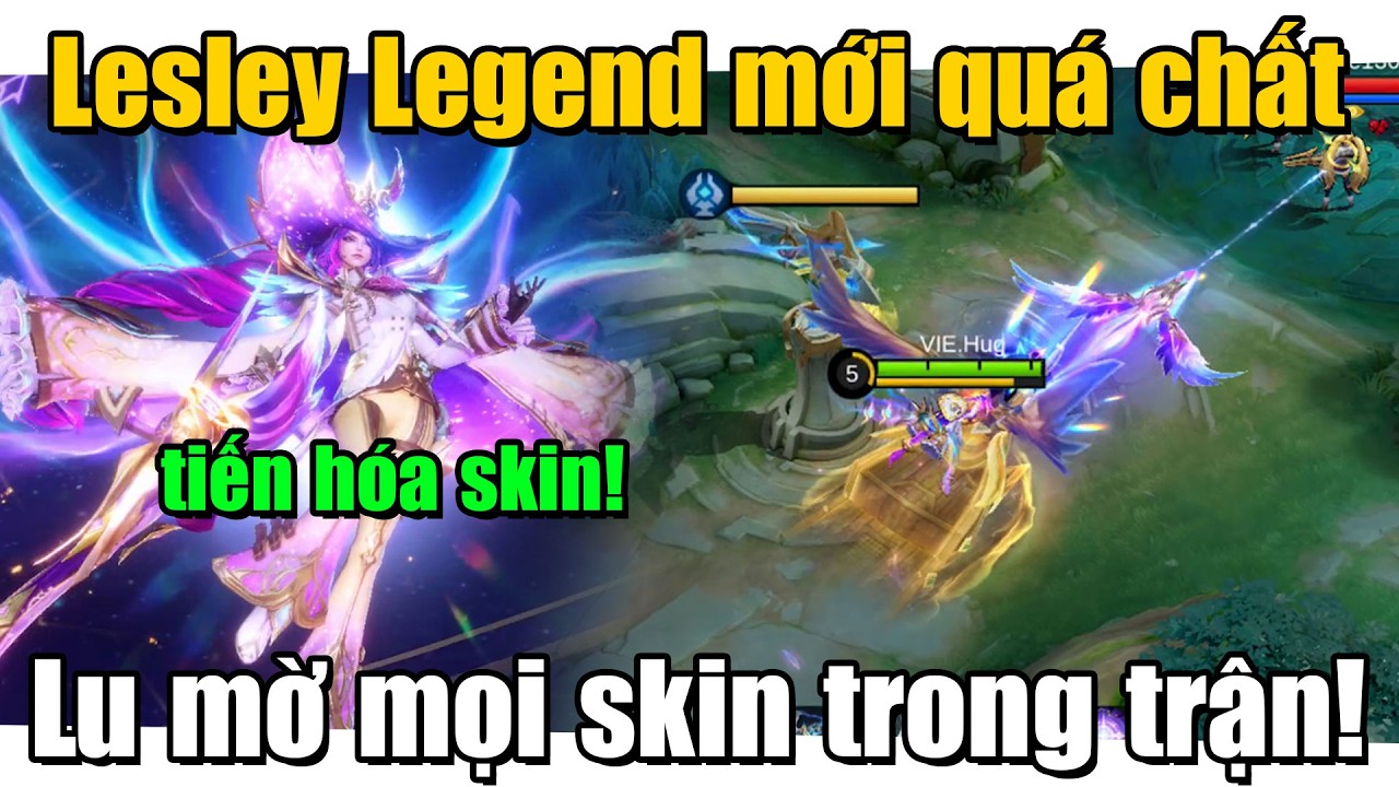 MLBB | LESLEY LEGEND REVAMP: TIẾN H&Oacute;A MỌC C&Aacute;NH ĐỔI TRANG PHỤC??! LU MỜ MỌI SKIN KH&Aacute;C! | Tốp Mỡ