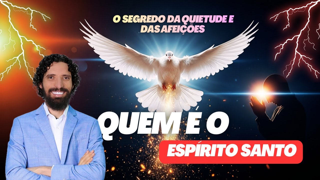 Quem É o ESPÍRITO SANTO | Ap. Robson Martins