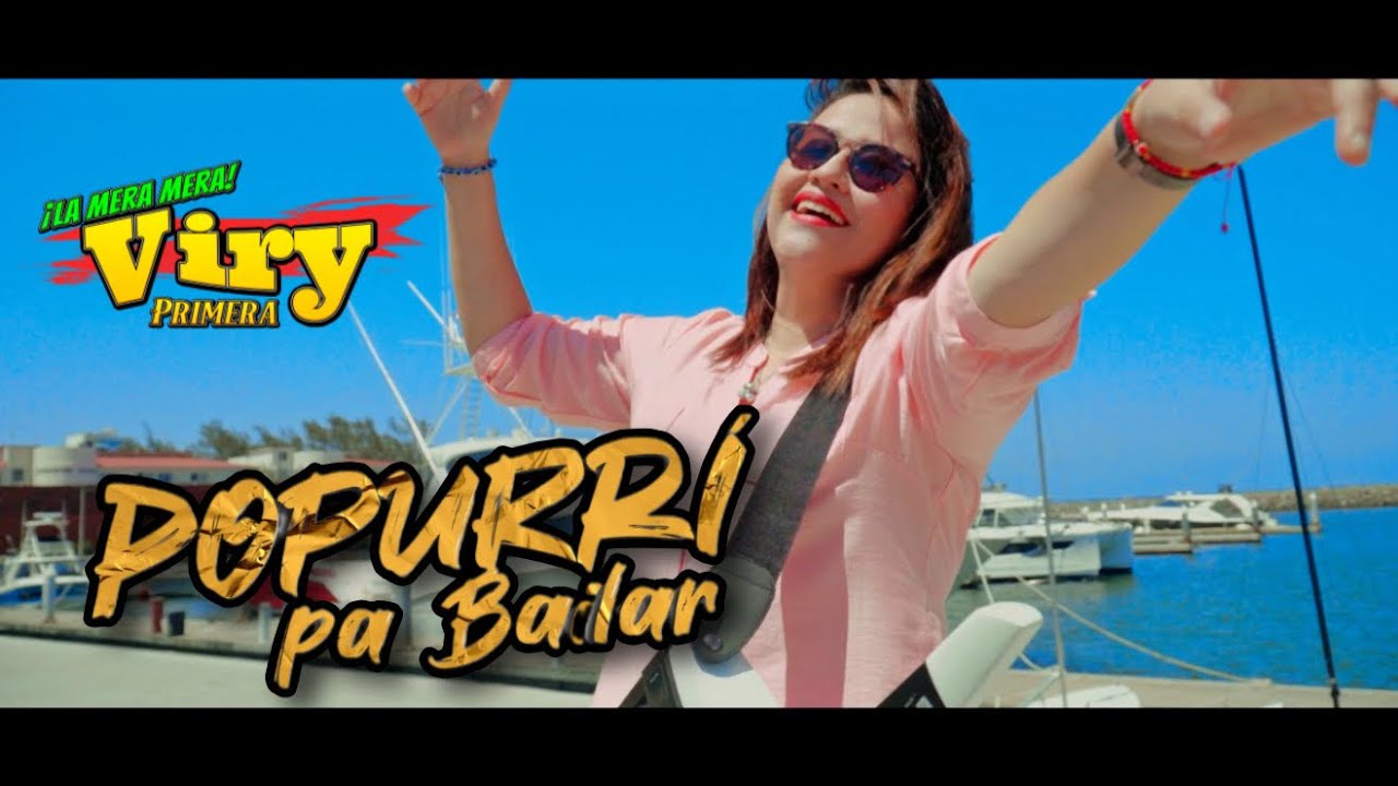 Popurrí Pa' Bailar 1: Bailando Tallao + La Burbuja -  VIRY  PRIMERA [Video Oficial]