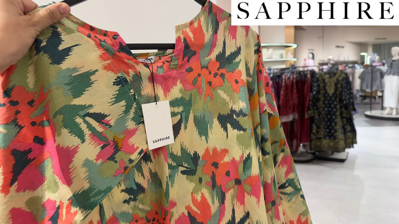 SAPPHIRE New Summer Collection 2025❤️Sapphire Arabic Lawn Collection ❤️ Sapphire Casual Collection