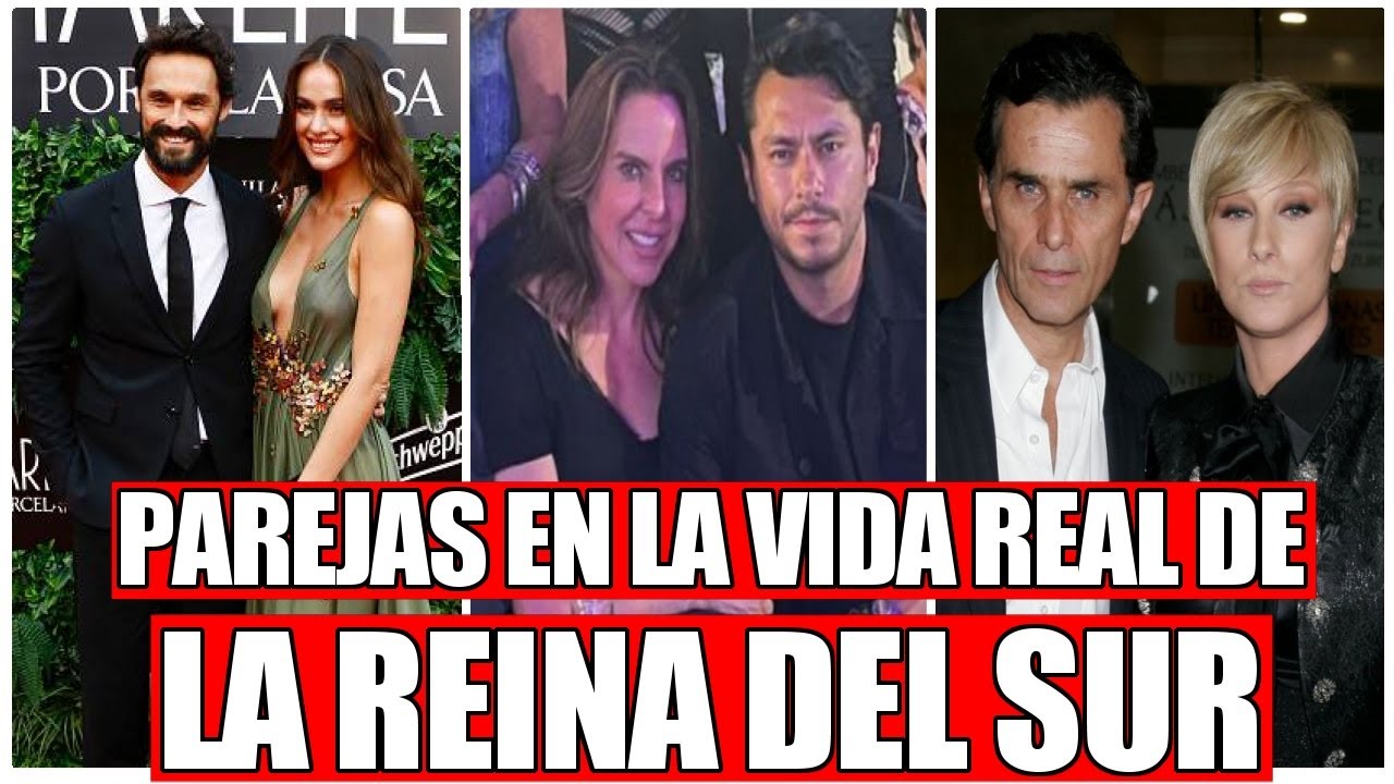 Parejas de La Reina del Sur en la Vida REAL