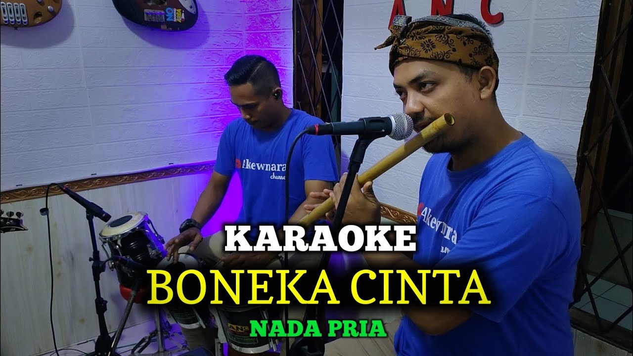 BONEKA CINTA KARAOKE NADA PRIA