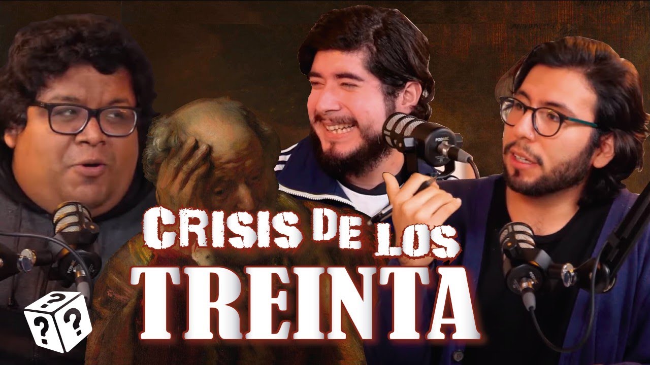 ¿Existe la crisis de los 30 años?  | Dudas Eternas Ep. 2