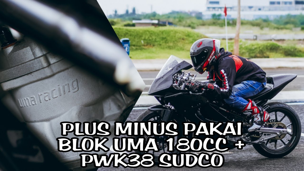 PLUS MINUS PAKAI BLOK UMA RACING 180CC + KARBURATOR PWK 38 SUDCO ORIGINAL LANGSUNG AUTO KENCANG ??