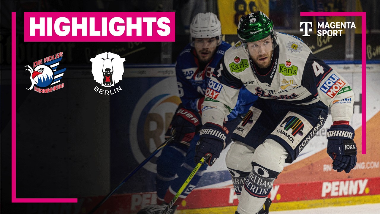 Adler Mannheim - Eisb&auml;ren Berlin | PENNY DEL, Finale | MAGENTA SPORT