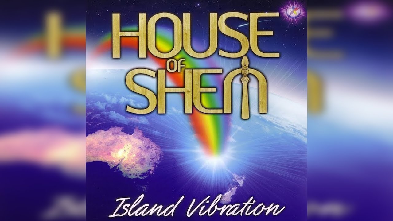 House of Shem - Island Vibration