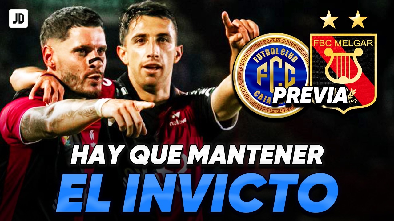 PARTIDO PARA SEGUIR SACANDO DIFERENCIA | FC CAJAMARCA VS FBC MELGAR | LA PREVIA | LIGA 1
