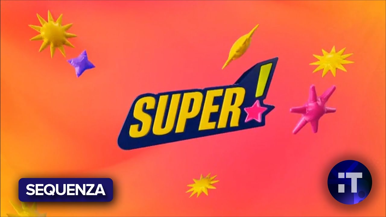 Super! - Sequenza | 8 Agosto 2025