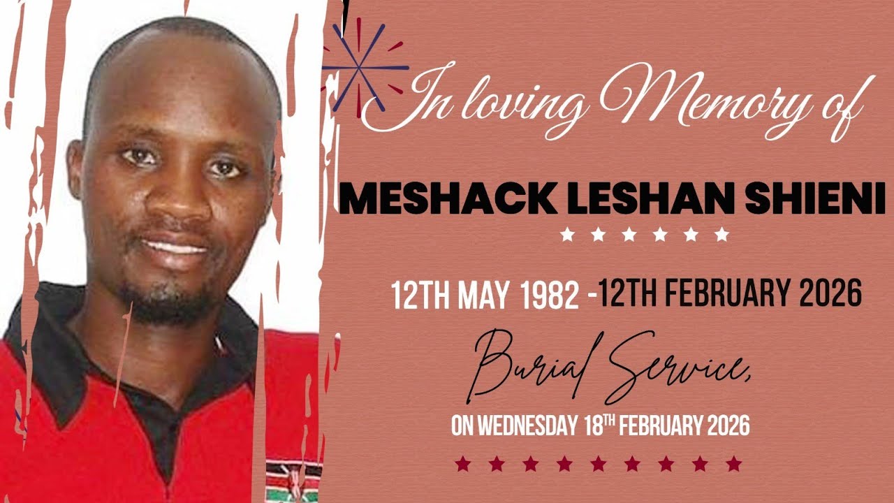 Celebrating the Life of Meshack  Leshan Shieni