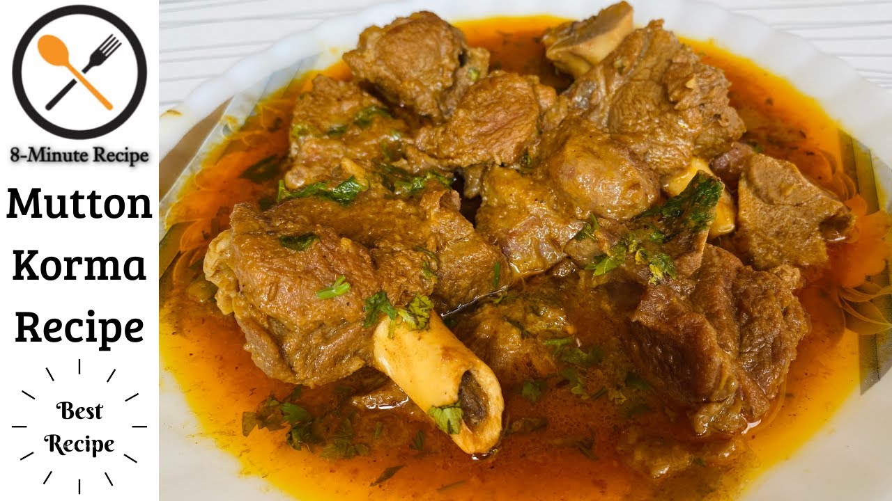 Mutton Korma Recipe || Mutton Korma Banana ka Tarika || By 8-Minute Recipe