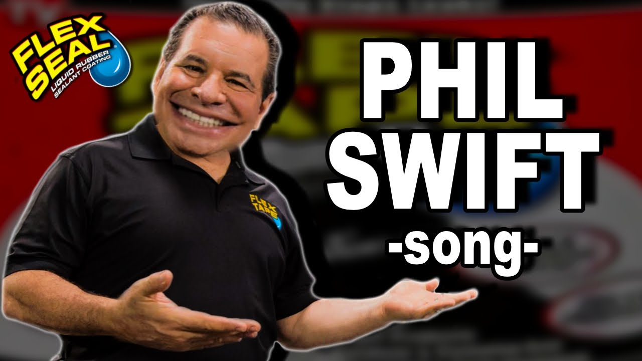 Phil Swift Song