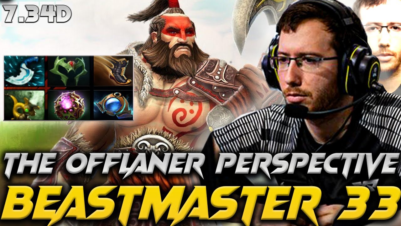 7.34D Patch 33 - Beastmaster The Offlaner Perspective - Dota 2 Pro Gameplay #33 #brewmaster #dota2