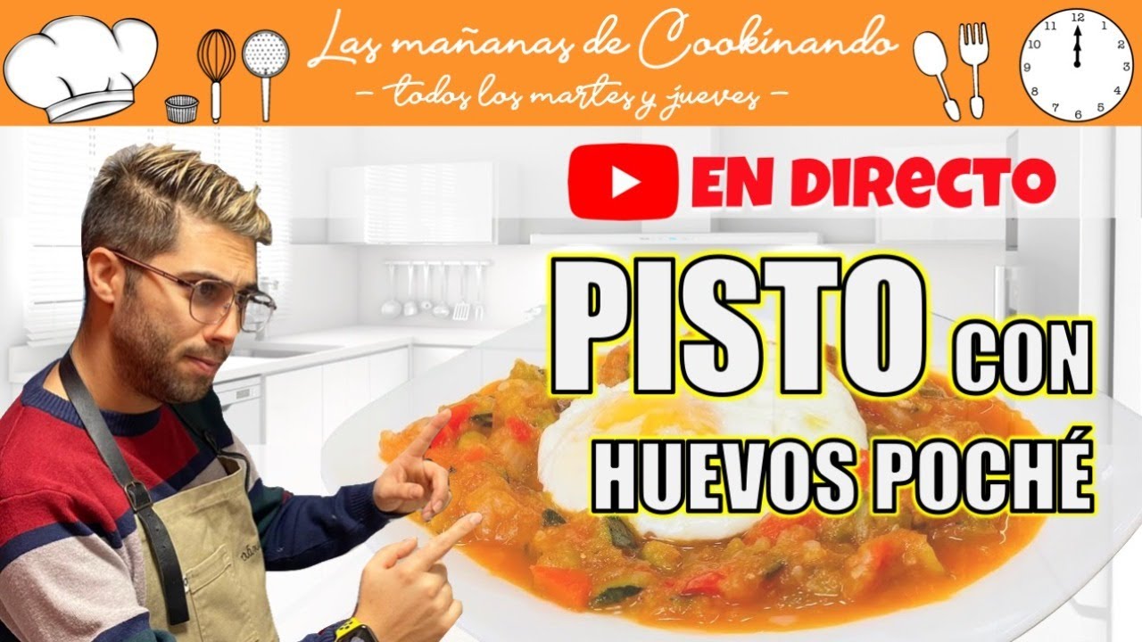 🔴 DIRECTO TALLER THERMOMIX 🔴  PISTO CON HUEVOS POCHÉ THERMOMIX | Las MAÑANAS de COOKINANDO
