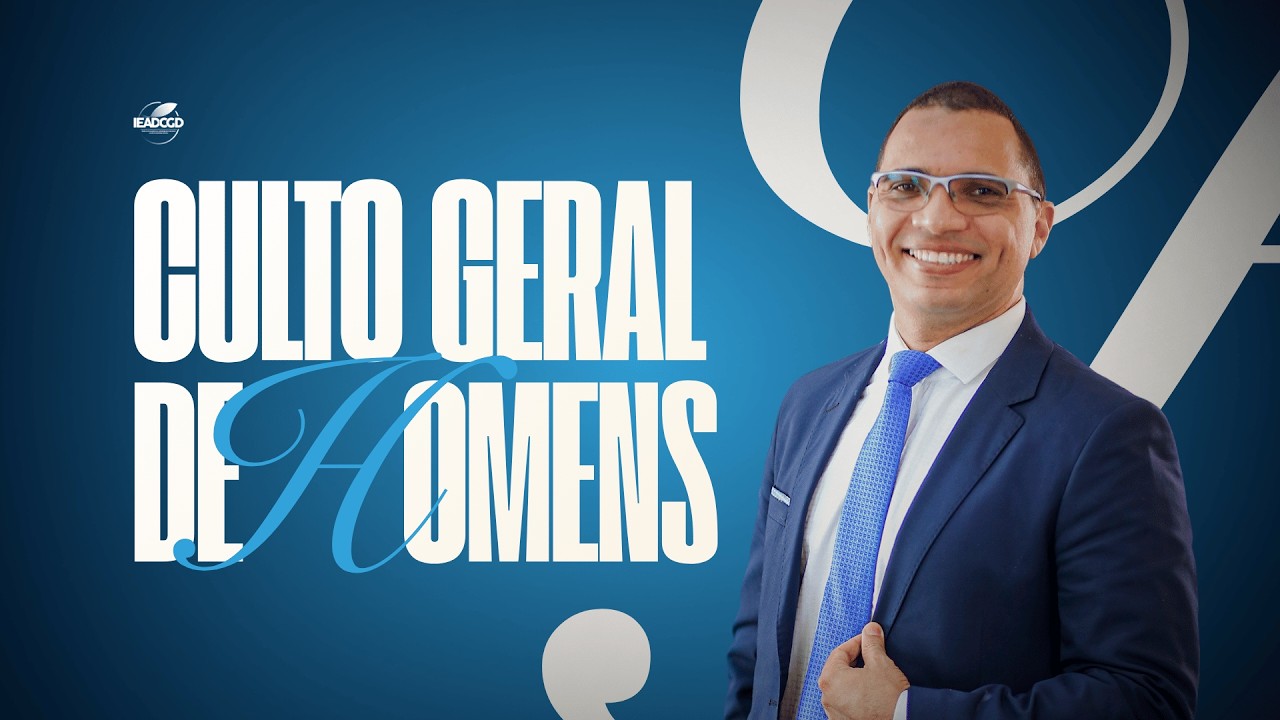 Culto Geral de Homens - 14/03/2026 - Assembleia de Deus Parque Jurema
