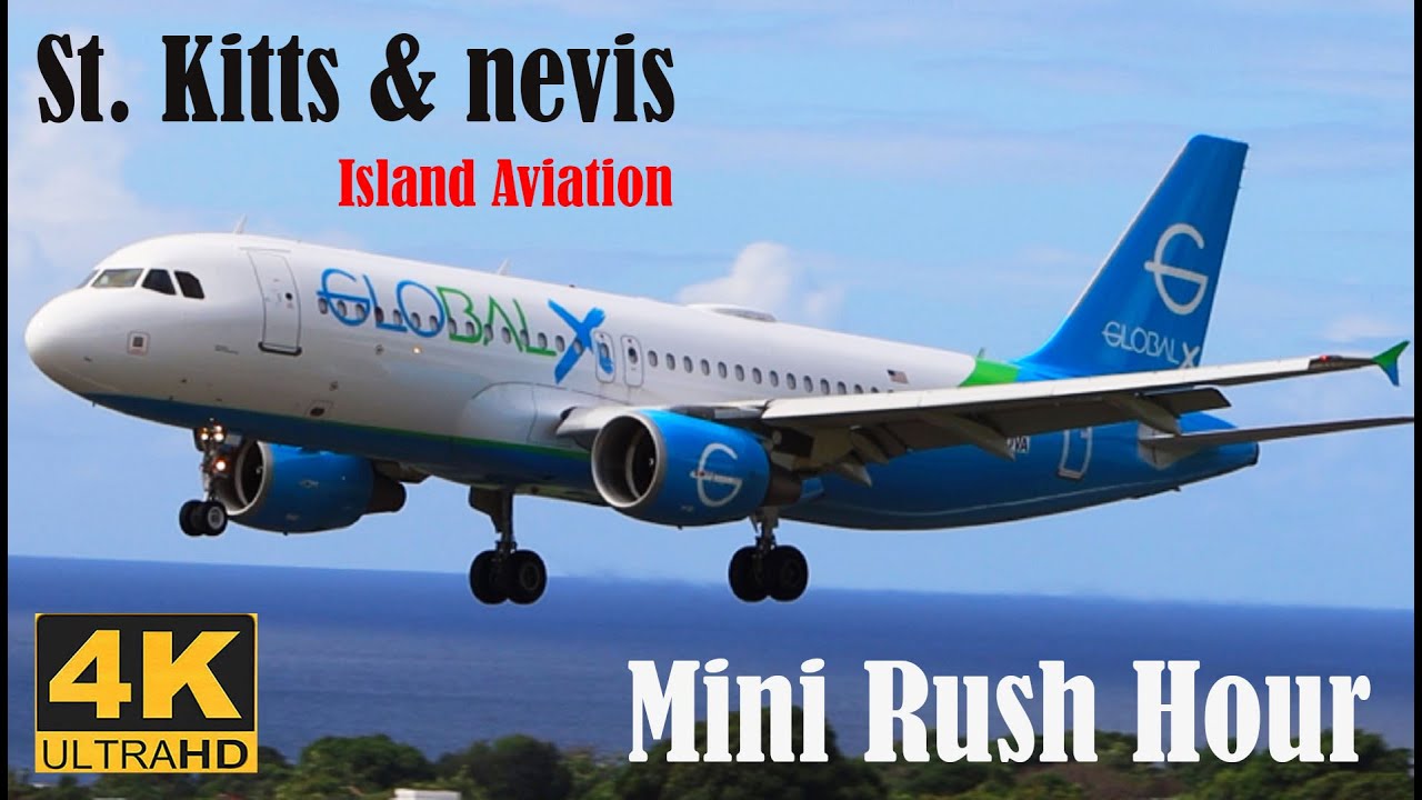 Mini Rush | A320 | 737 | E145 | Phenom 300 | BN2 Islander | G7500...@ St. Kitts | Eastern Caribbean
