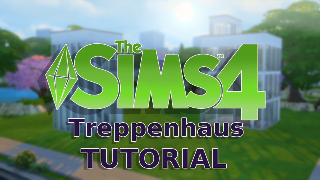 Die Sims 4 Treppenhaus [Tutorial] Ohne CC Deutsch