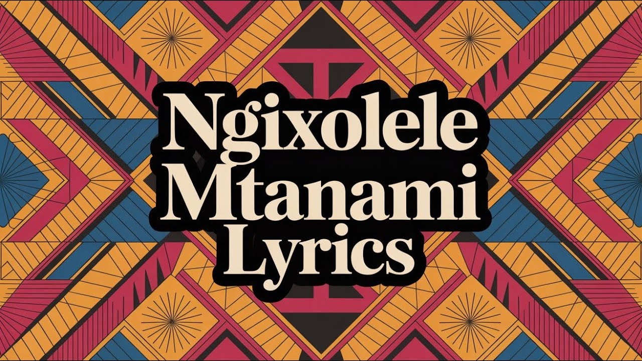 Ngixolele Mtanami Lyrics (Amapiano music) by Ameku
