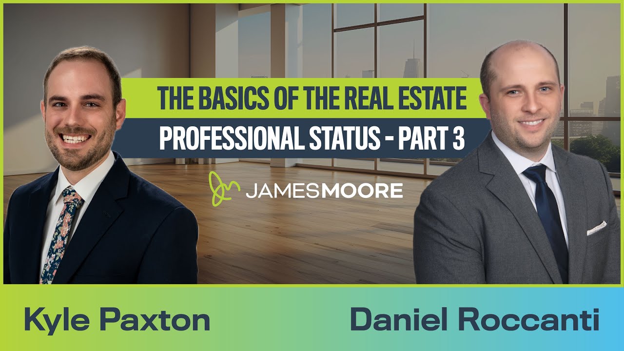 The Basics of the Real Estate Professional Status - Part 3