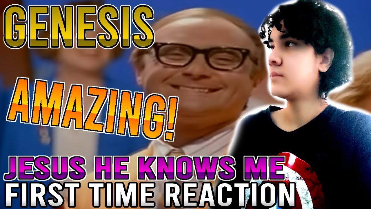 (AMAZING!) FIRST TIME REACTION TO GENESIS - JESUS HE KNOWS ME