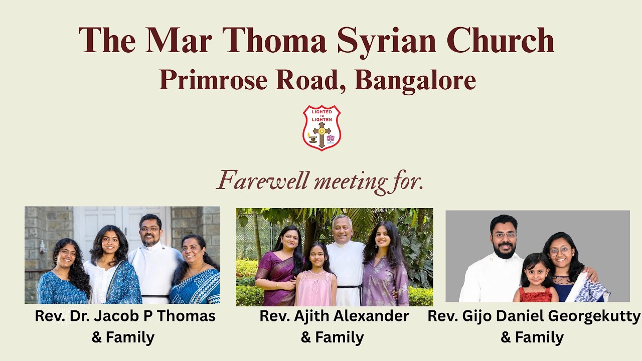 The Mar Thoma Syrian Church Farewell Meeting.