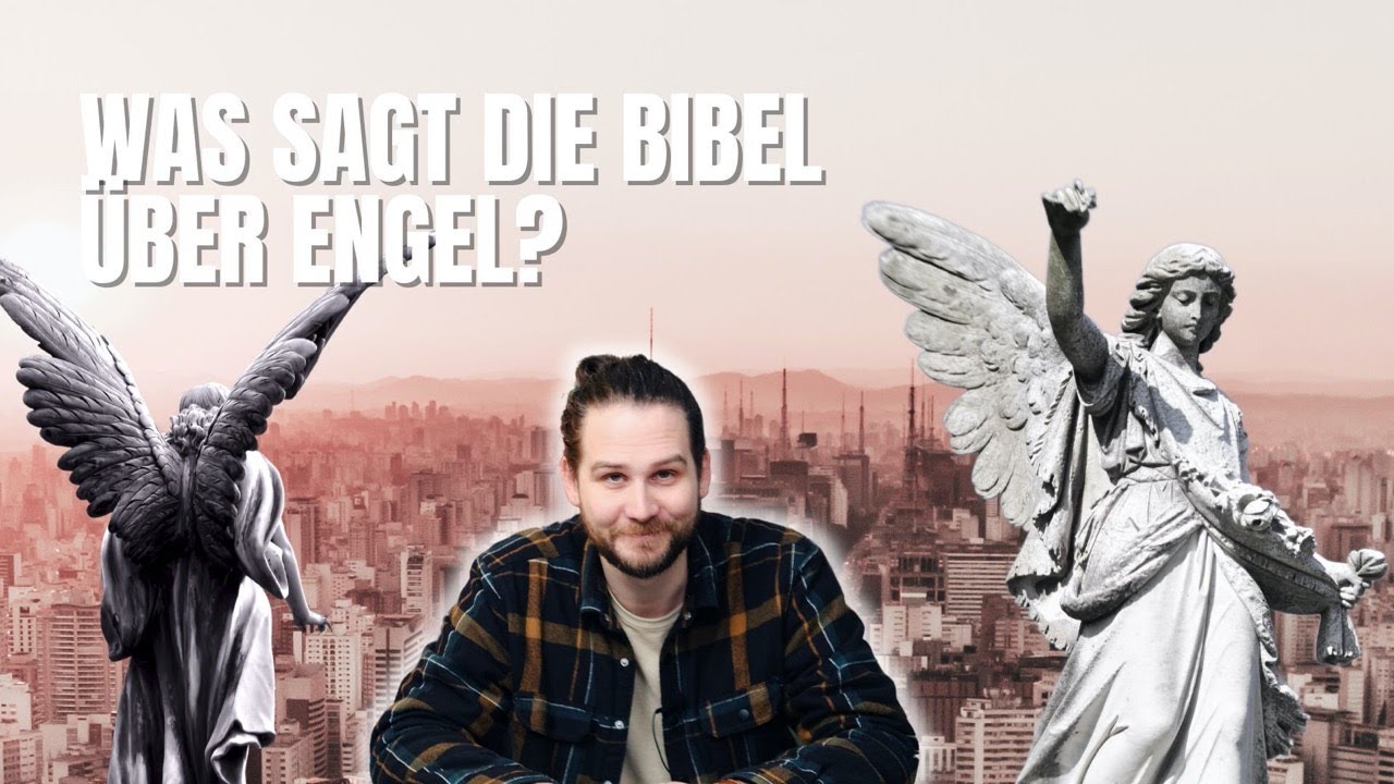 Engel in der Bibel // Bible Study