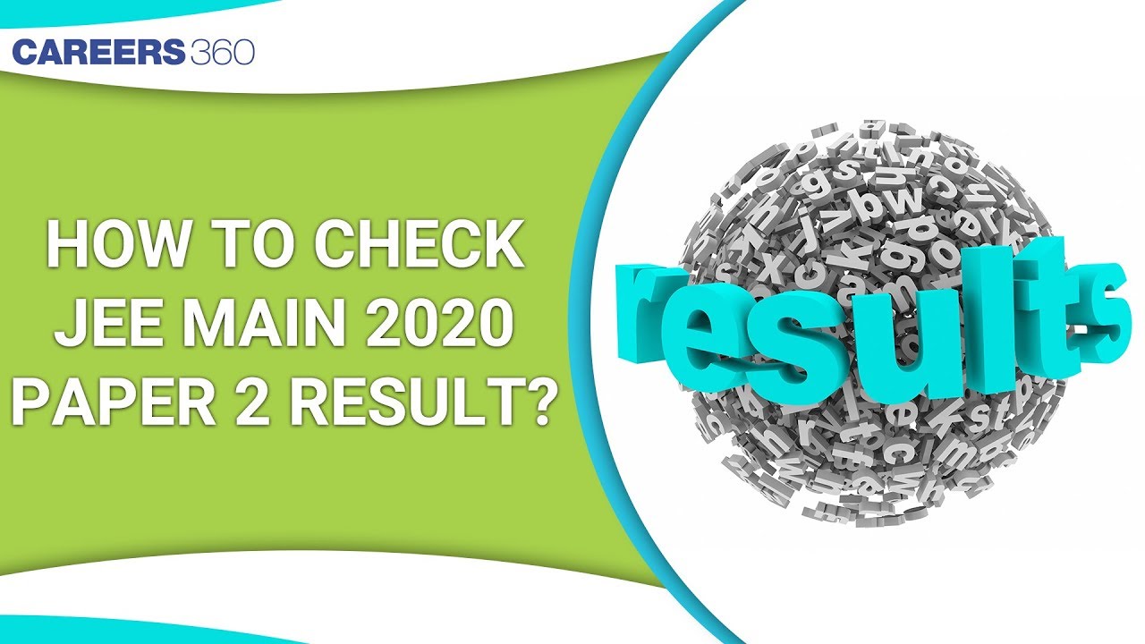 How to Check JEE Main 2020 Paper 2 result?