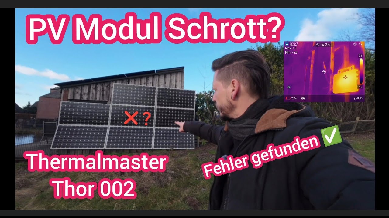 Wärmebild Kamera findet PV Fehler!Thermalmaster Thor 002 Fehlersuche mit Wärmebildkamera!