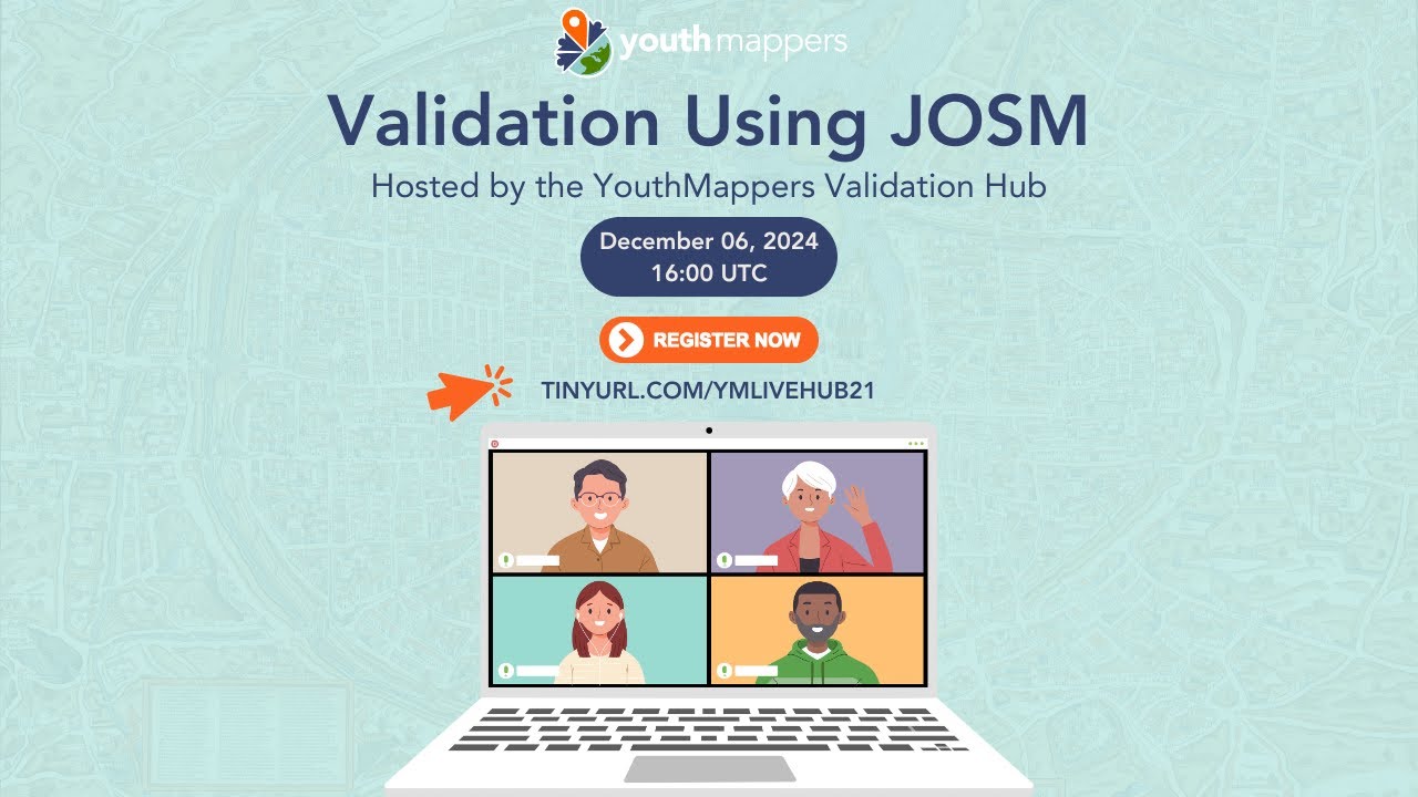 OSM Validation with JOSM | Training Hosted by the YouthMappers Validation Hub