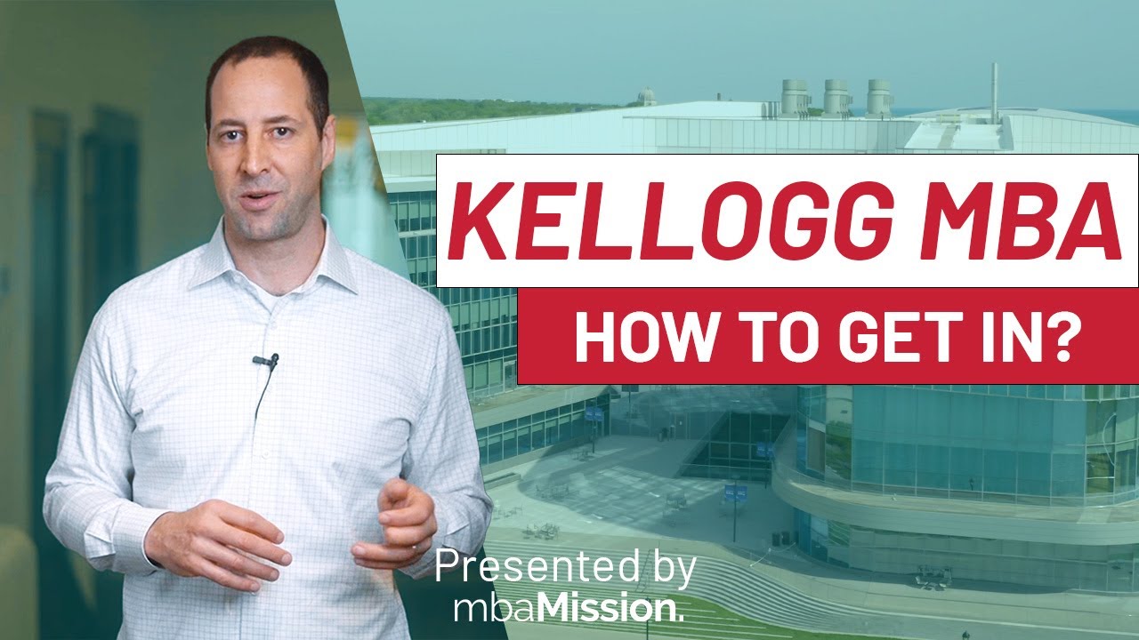 Как поступить в Школу менеджмента Келлогга | Northwestern Kellogg