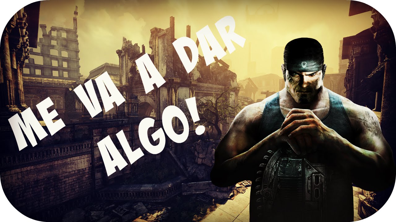 ME VA A DAR ALGO! | Gears of war 3