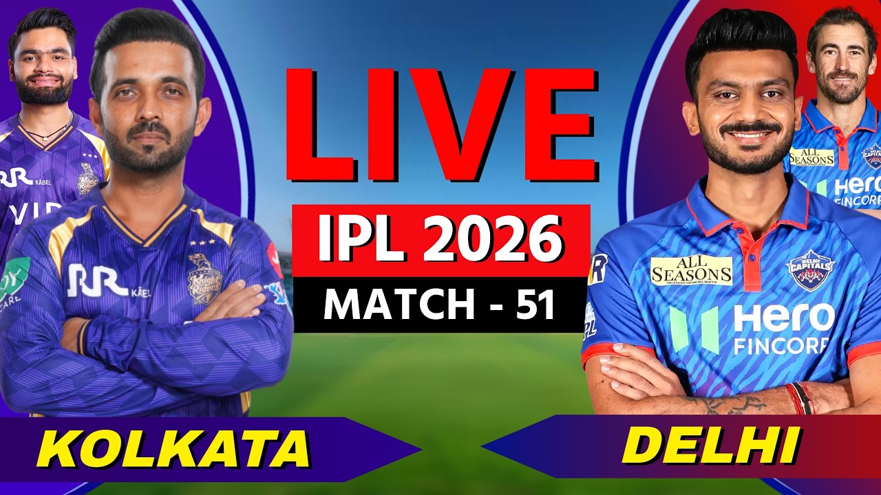 🔴 LIVE: DC vs KKR, IPL 2026, Live Cricket Match Scores, Commentary, Delhi vs Kolkata