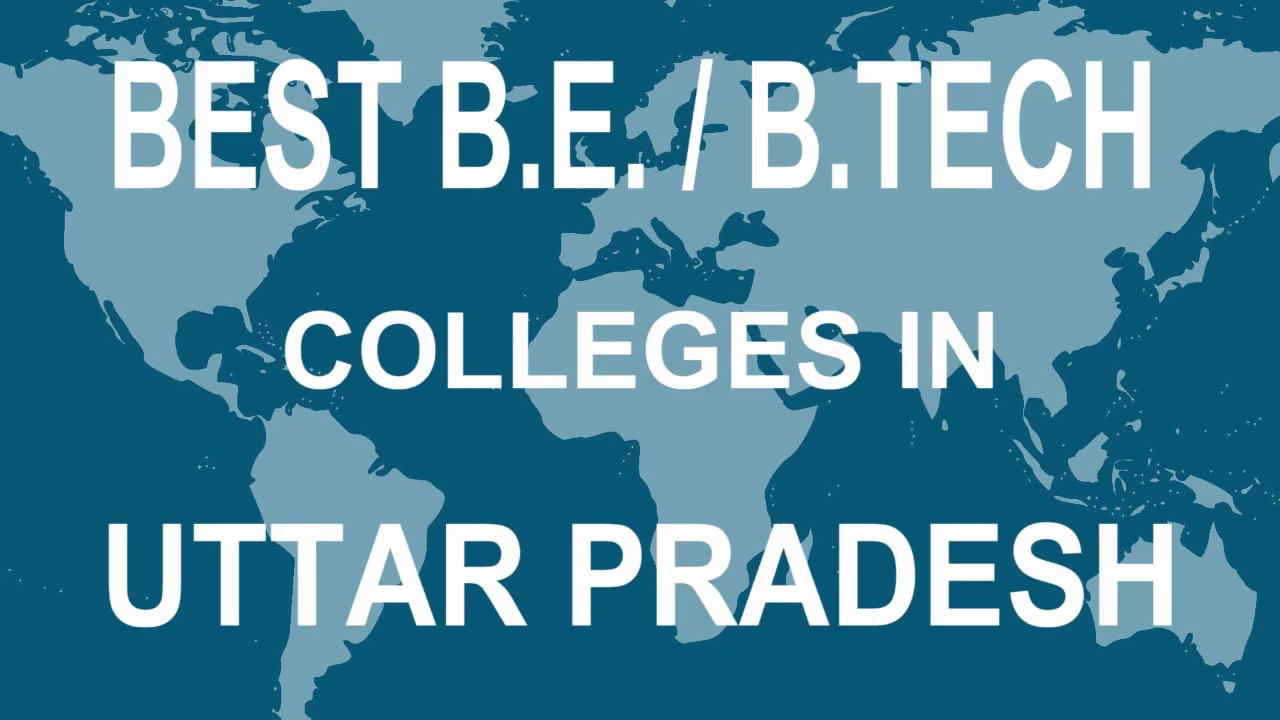 BE BTECH Colleges in Uttar Pradesh