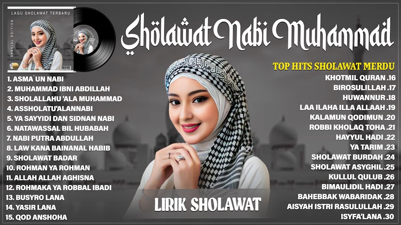 SHOLAWAT NABI MUHAMMAD SAW BIKIN HATI ADEM - SHOLAWAT NABI MERDU TERBARU 2025 TERPOPULER (LIRIK)