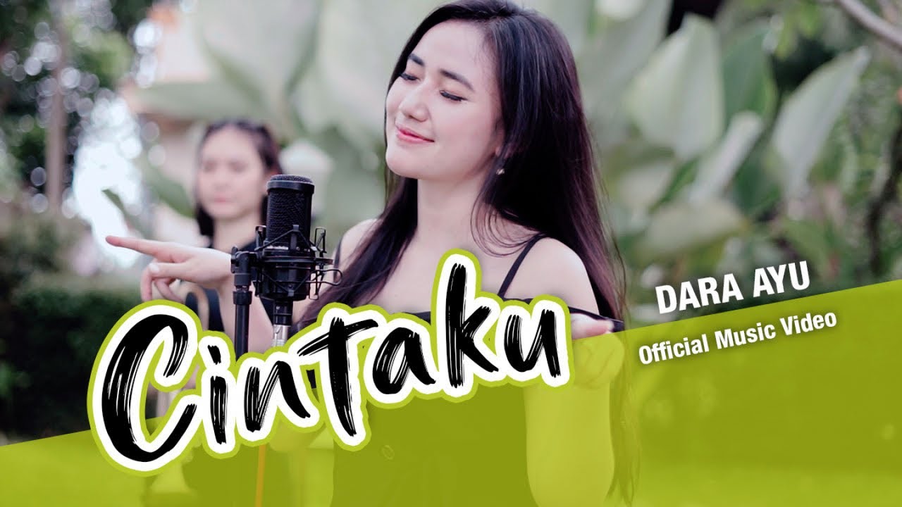 Dara Ayu - Cintaku | Dalam Sepiku Kaulah Candaku (Official Music Video)