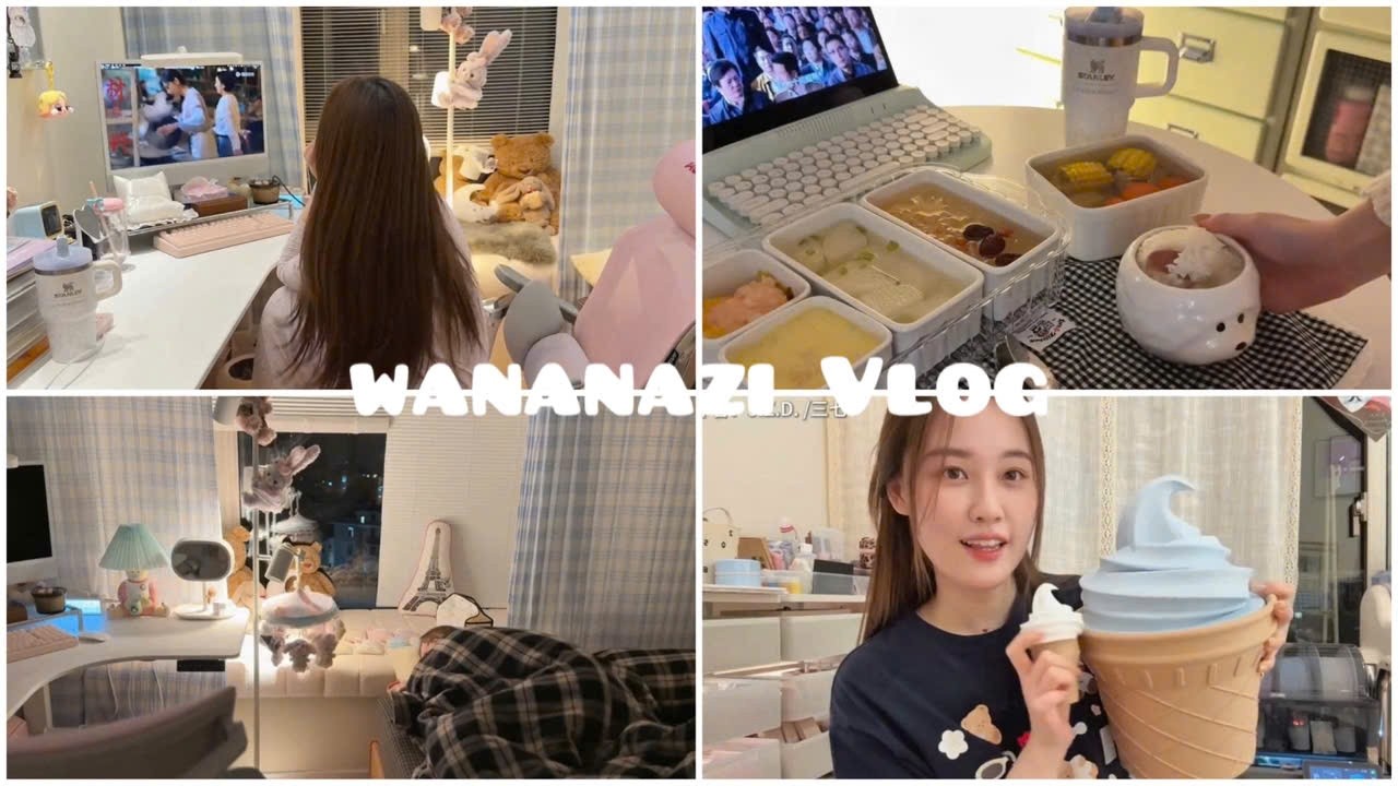 [Wananazi Vlog] 🍒Cuộc sống độc thân của cô nàng A Tử P23 🍒Độc thân cũng vui mà