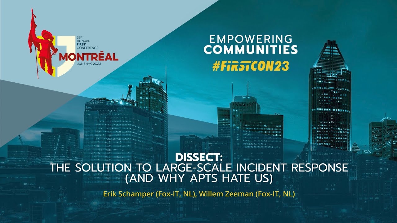 Dissect: the Solution to Large-Scale Incident Response (and Why APTs Hate Us) | *Edited Version
