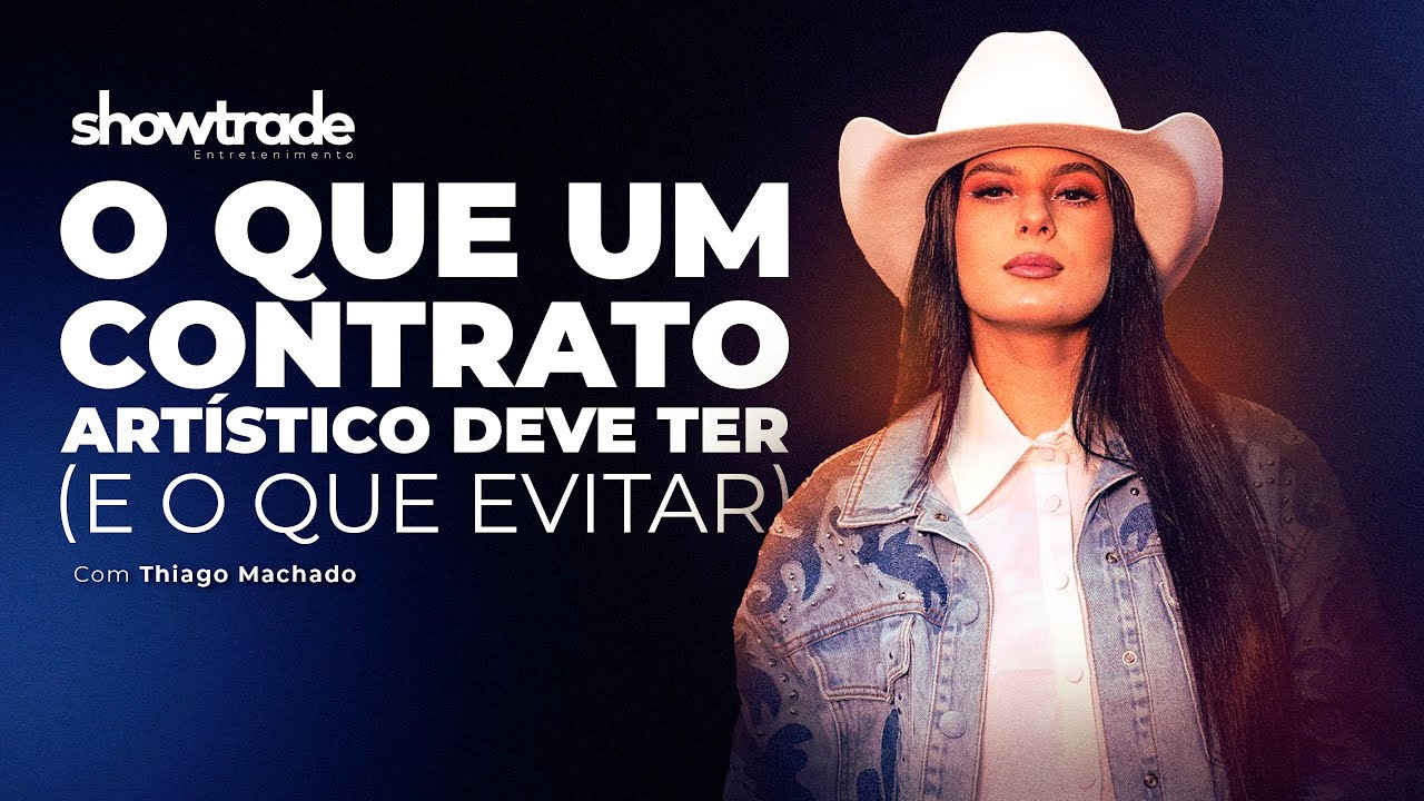 O QUE UM CONTRATO ART&Iacute;STICO DEVE TER (E O QUE EVITAR)