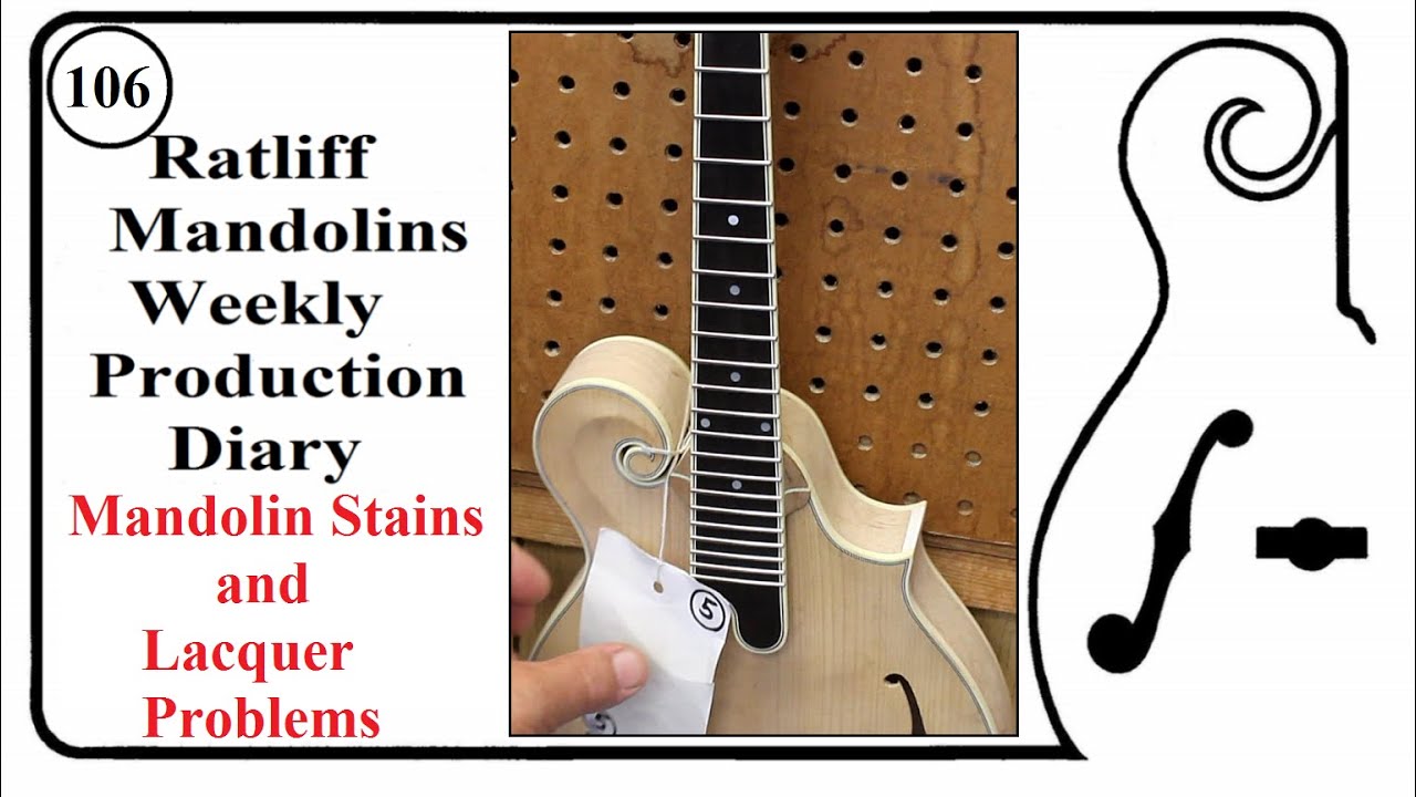 Episode 106)   Mandolin Stains and Lacquer Problems
