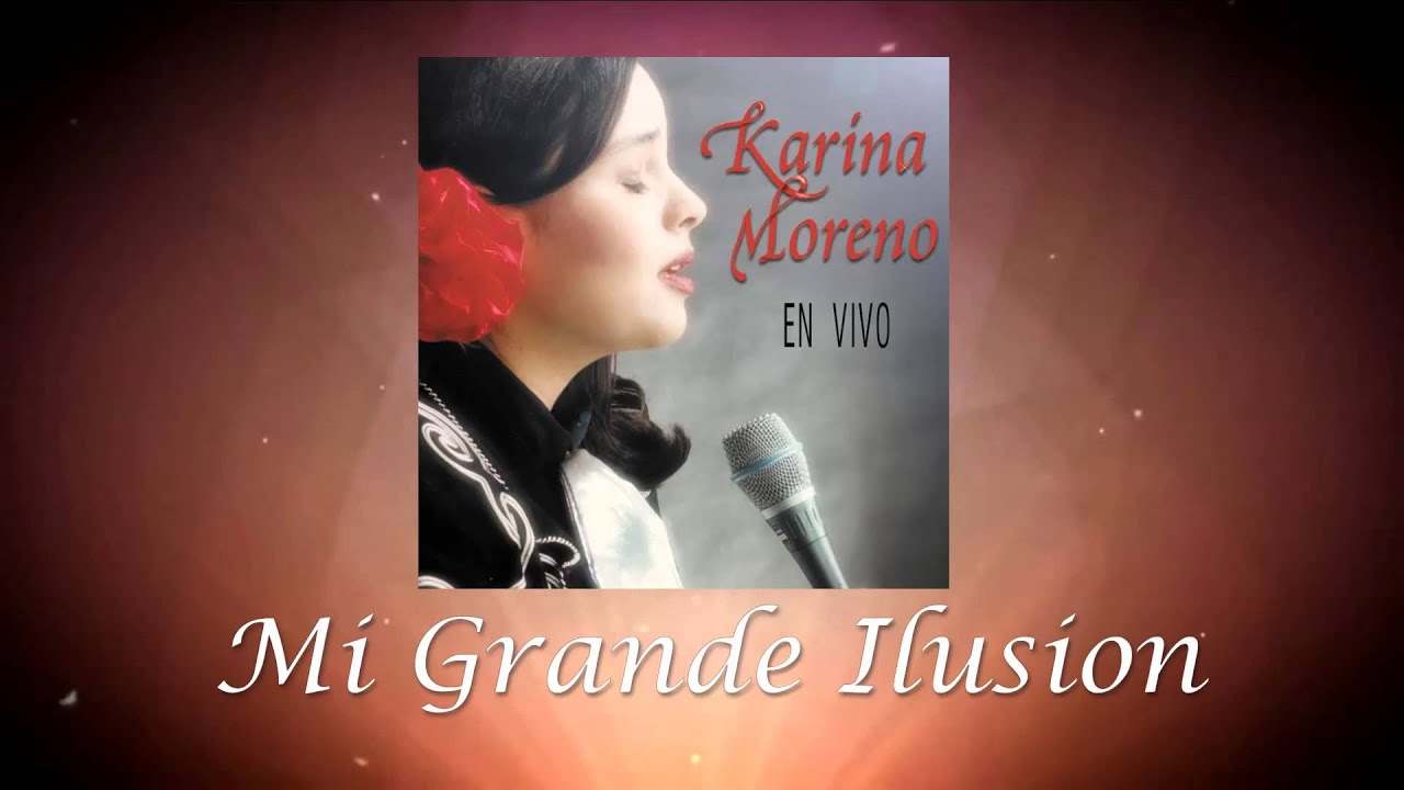 Karina Moreno - Mi Grande Ilusi&oacute;n (Audio Oficial)