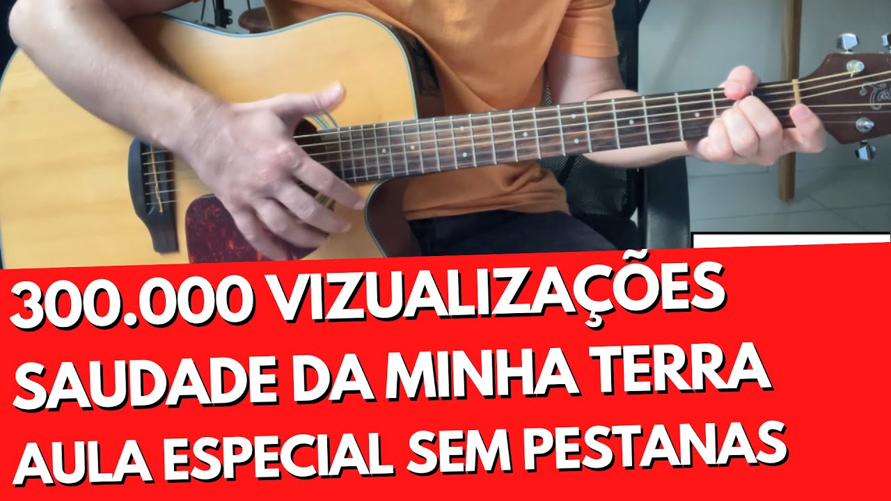 Como Tocar Saudade Da Minha Terra - Sem Pestana